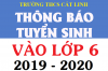 Thông báo tuyển sinh vào lớp 6 năm học 2019 - 2020